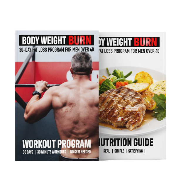 Bodyweight Burn: 30 Day Comprehensive Weight Loss Challenge for men over 40